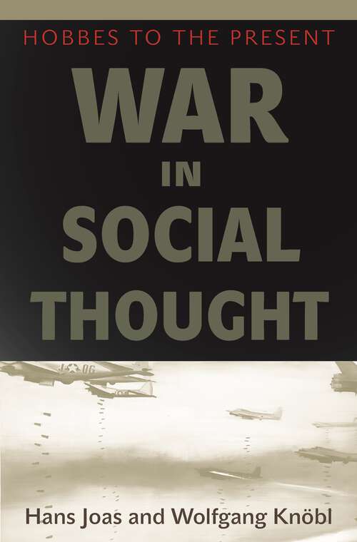 Book cover of War in Social Thought: Hobbes to the Present