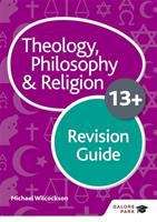 Book cover of Theology Philosophy and Religion for 13+ Revision Guide
