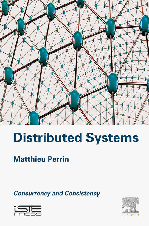 Book cover of Distributed Systems: Concurrency and Consistency