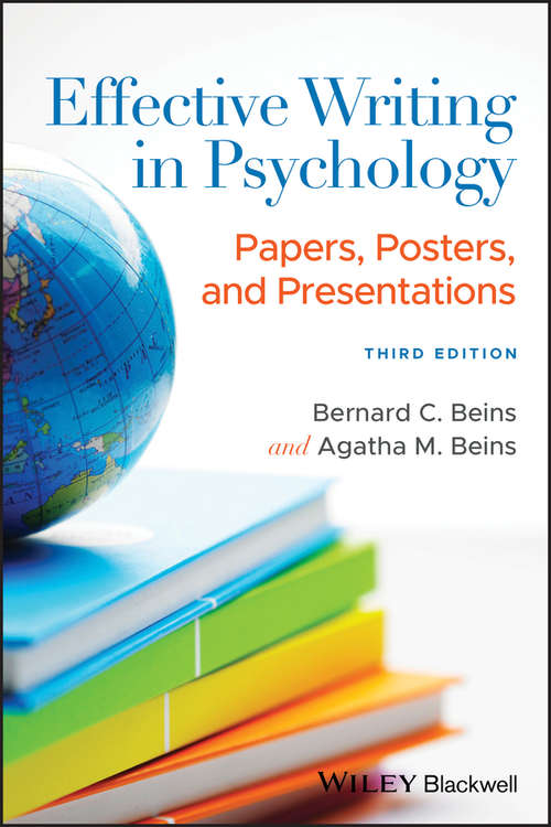 Book cover of Effective Writing in Psychology: Papers, Posters, and Presentations (3) (Wiley Desktop Editions Ser.)
