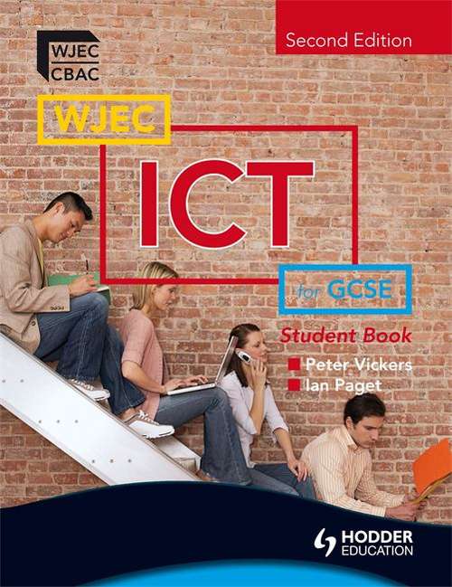 Book cover of WJEC ICT for GCSE: Student Book (PDF)