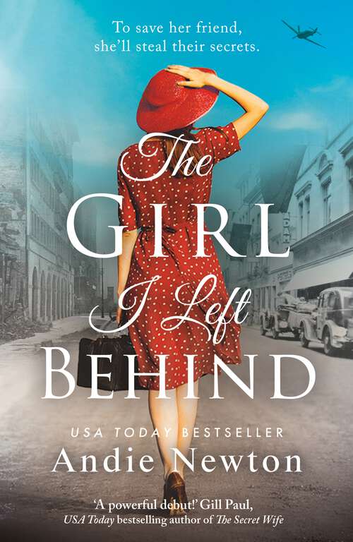 Book cover of The Girl I Left Behind: An emotional, gripping and heartwrenching historical debut