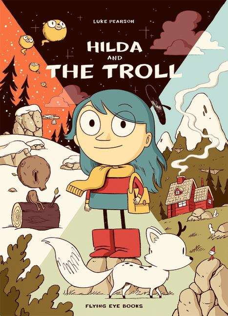 Book cover of Hilda And The Troll: Hilda Book 1 ((1st edition)) (Hildafolk Ser. #1)