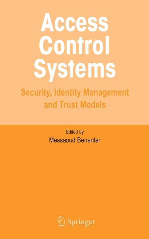 Book cover of Access Control Systems: Security, Identity Management and Trust Models (2006)