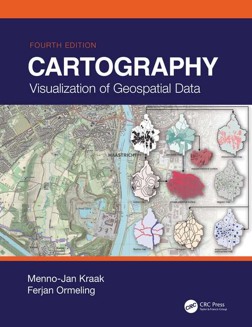 Book cover of Cartography: Visualization of Geospatial Data, Fourth Edition (4)