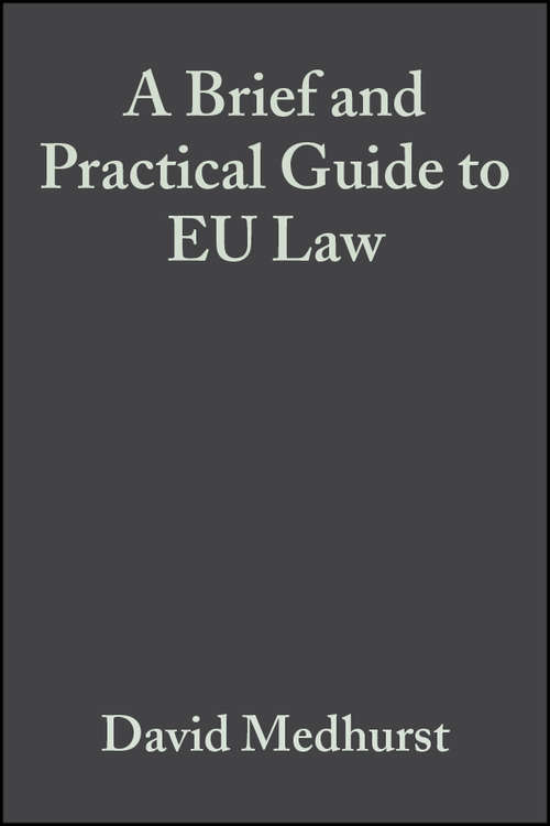 Book cover of A Brief and Practical Guide to EU Law (3)