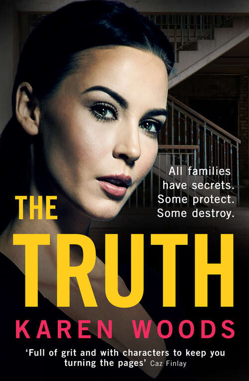 Book cover of The Truth: All Families Have Secrets. Some Protect. Some Destroy (ePub edition)