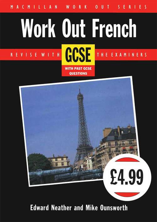 Book cover of Work Out French GCSE (1st ed. 1990) (Macmillan Work Out)