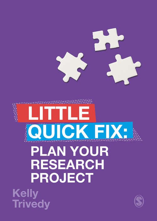 Book cover of Plan Your Research Project: Little Quick Fix (Little Quick Fix)