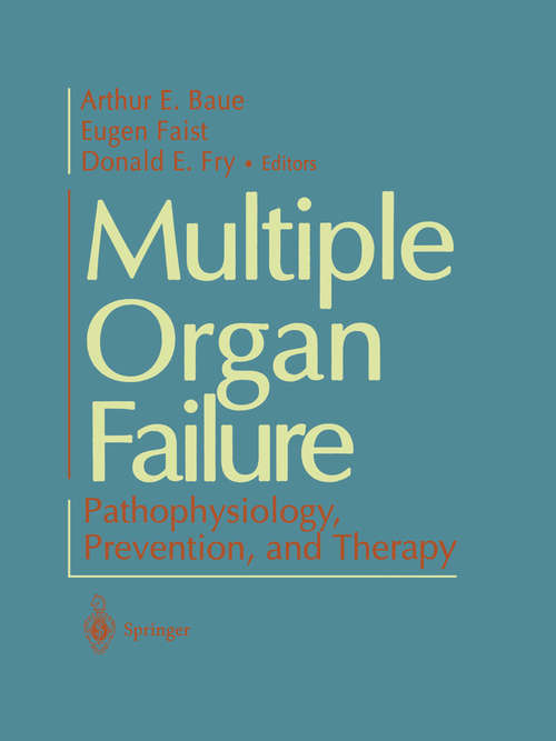 Book cover of Multiple Organ Failure: Pathophysiology, Prevention, and Therapy (2000)