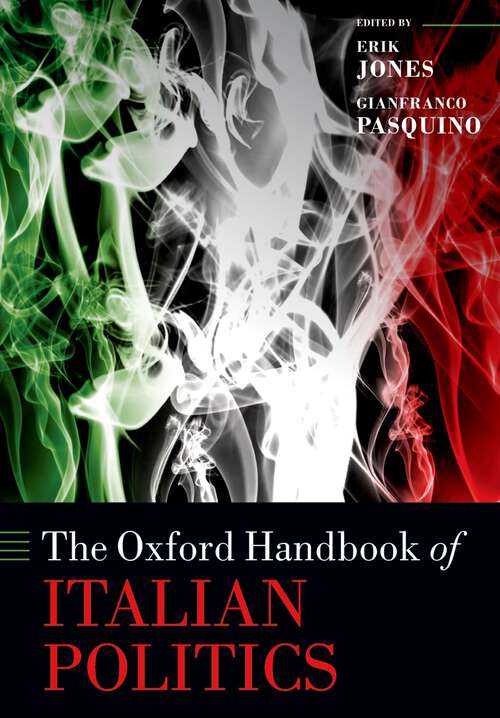Book cover of The Oxford Handbook of Italian Politics (Oxford Handbooks)