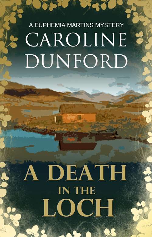 Book cover of A Death in the Loch: A Euphemia Martins Mystery (A Euphemia Martins Mysteries #6)
