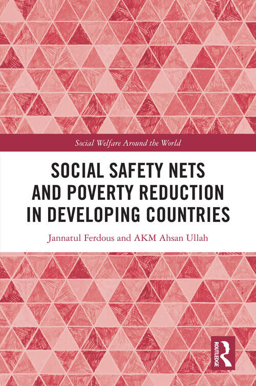 Book cover of Social Safety Nets and Poverty Reduction in Developing Countries (Social Welfare Around the World)