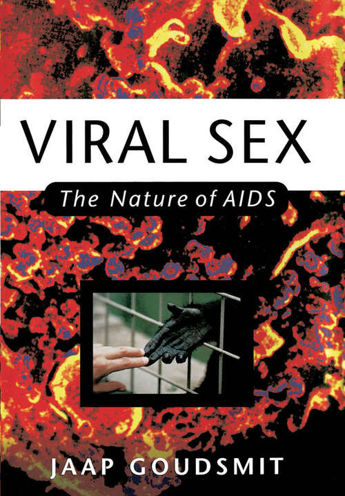 Book cover of Viral Sex: The Nature of AIDS
