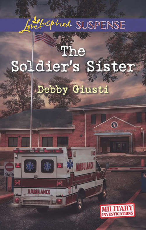 Book cover of The Soldier's Sister (ePub First edition) (Military Investigations #5)