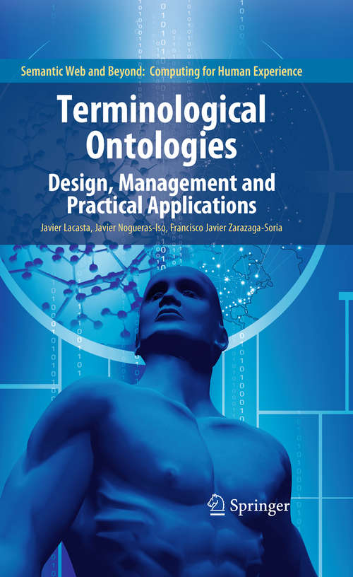 Book cover of Terminological Ontologies: Design, Management and Practical Applications (2010) (Semantic Web and Beyond #9)