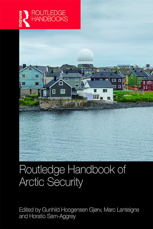 Book cover of Routledge Handbook of Arctic Security