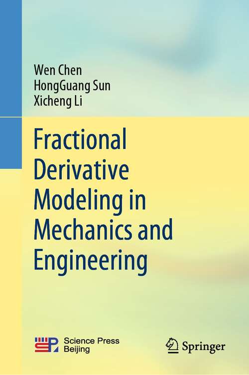 Book cover of Fractional Derivative Modeling in Mechanics and Engineering (1st ed. 2022)