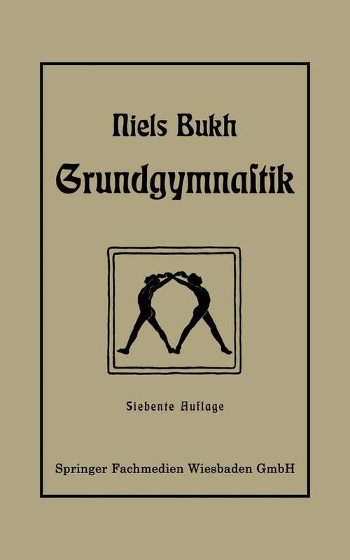 Book cover of Grundgymnastik (7. Aufl. 1927)