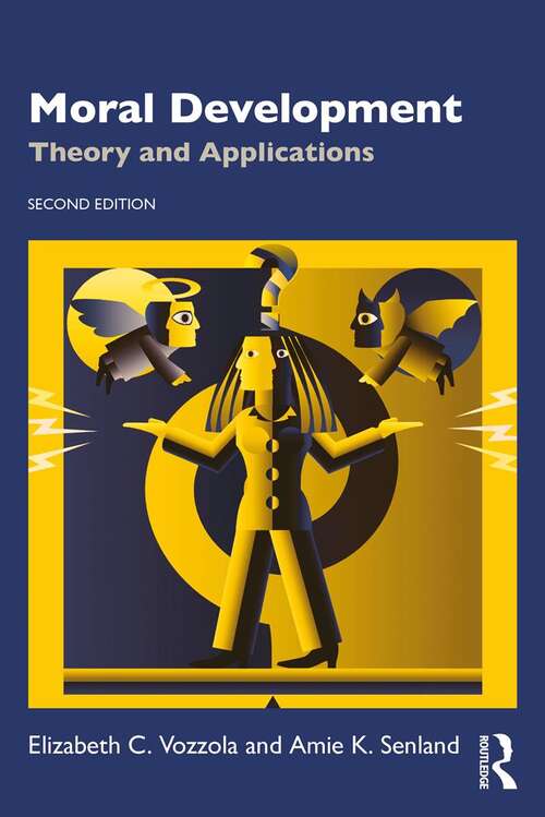 Book cover of Moral Development: Theory and Applications (2)