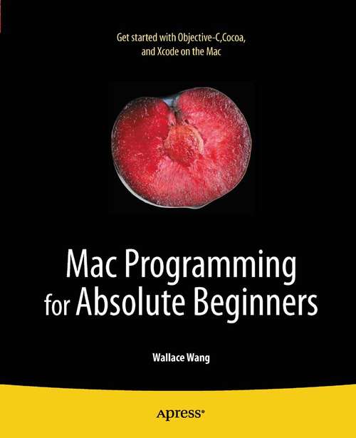 Book cover of Mac Programming for Absolute Beginners (1st ed.)