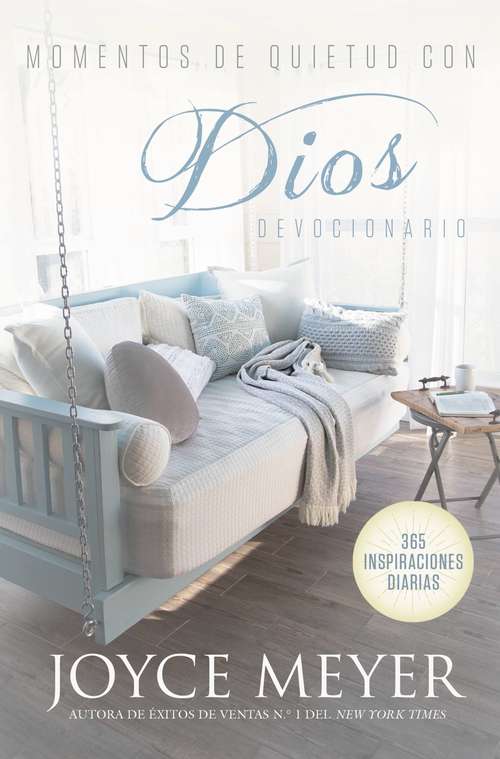 Book cover of Momentos de quietud con Dios: 365 inspiraciones diarias