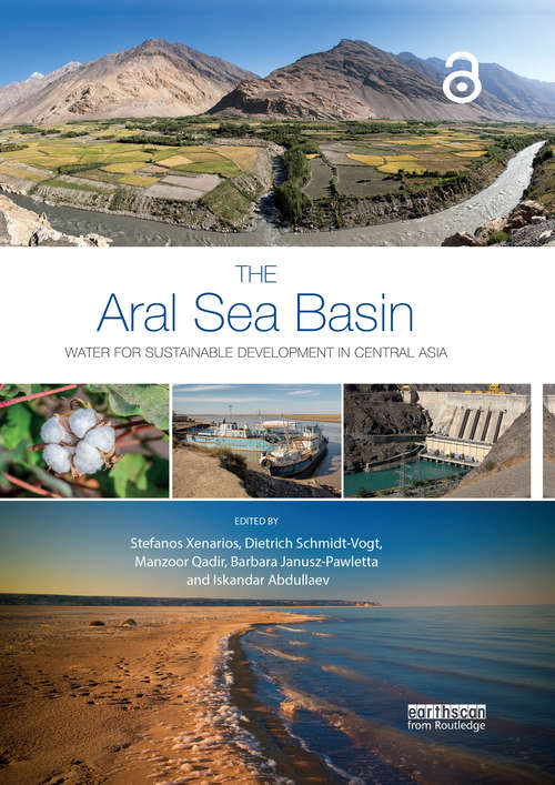Book cover of The Aral Sea Basin: Water for Sustainable Development in Central Asia (Earthscan Series on Major River Basins of the World)