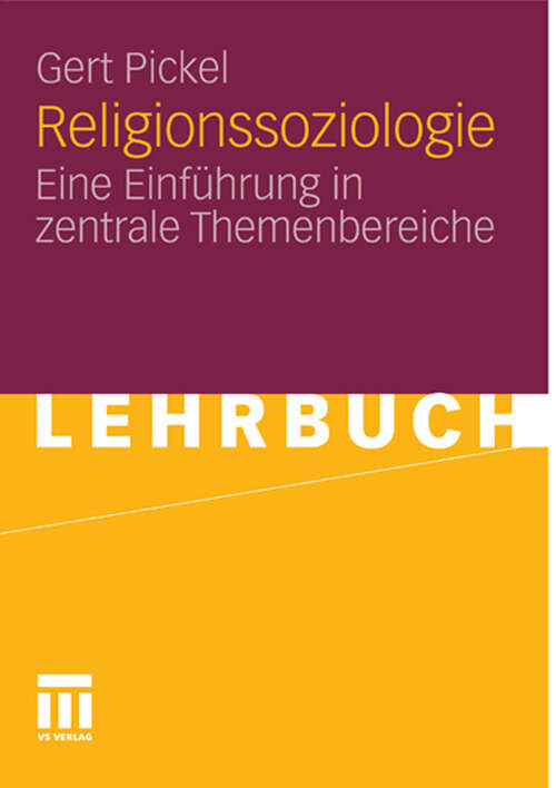 Book cover of Religionssoziologie: Eine Einführung in zentrale Themenbereiche (2011)