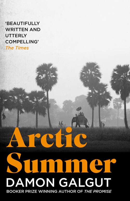 Book cover of Arctic Summer: Shortlisted for the 2015 Walter Scott Prize for Historical Fiction (Main)