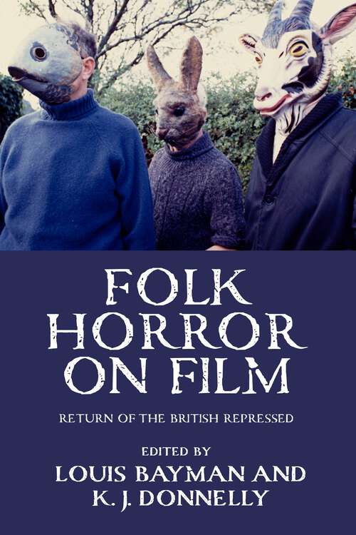 Book cover of Folk horror on film: Return of the British repressed