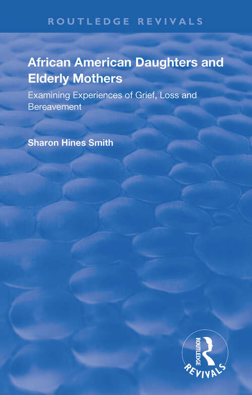 Book cover of African American Daughters and Elderly Mothers