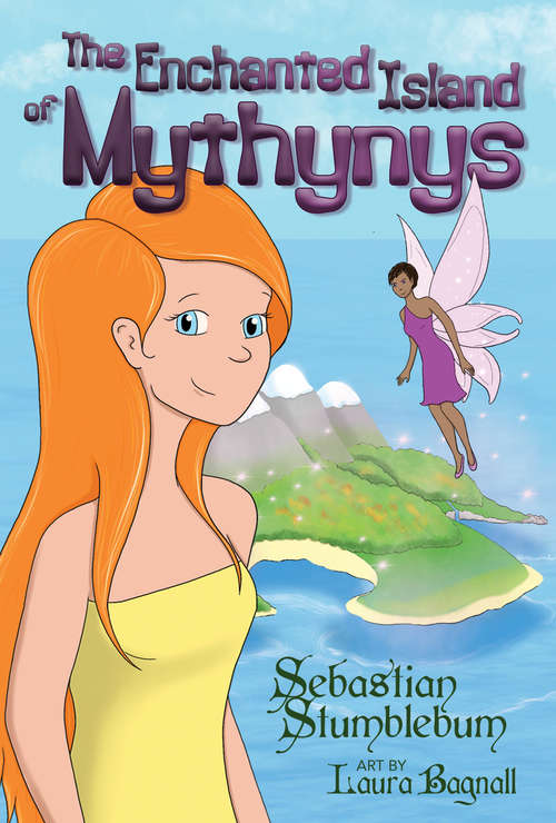 Book cover of The Enchanted Island of Mythynys