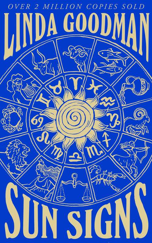 Book cover of Linda Goodman's Sun Signs: The Secret Codes of the Universe (2)