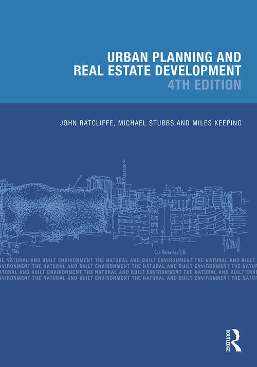 Book cover of Urban Planning and Real Estate Development (4) (Natural and Built Environment Series)