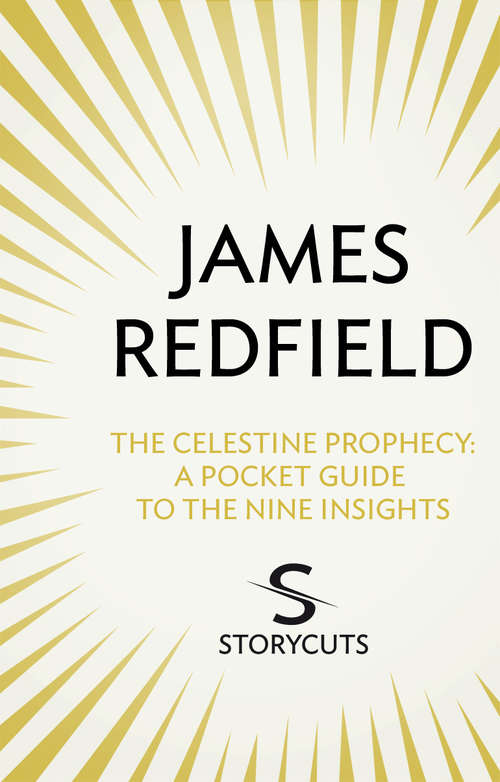 Book cover of The Celestine Prophecy (Storycuts): A Pocket Guide To The Nine Insights