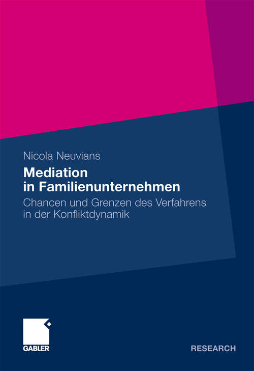 Book cover of Mediation in Familienunternehmen: Chancen und Grenzen des Verfahrens in der Konfliktdynamik (2011)