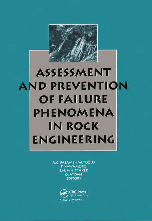 Book cover of Assessment and Prevention of Failure Phenomena in Rock Engineering