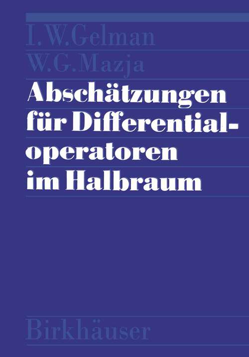 Book cover of Abschätzungen für Differentialoperatoren im Halbraum (1981)