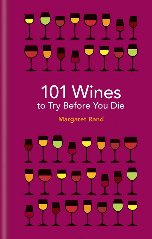 Book cover of 101 Wines to try before you die