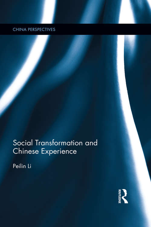 Book cover of Social Transformation and Chinese Experience (China Perspectives)