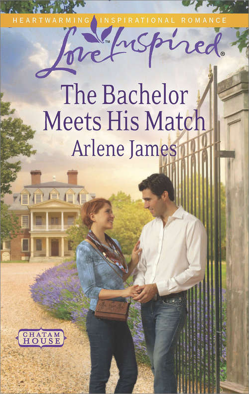 Book cover of The Bachelor Meets His Match: Single Dad Cowboy The Bachelor Meets His Match Unexpected Reunion (ePub First edition) (Chatam House #8)