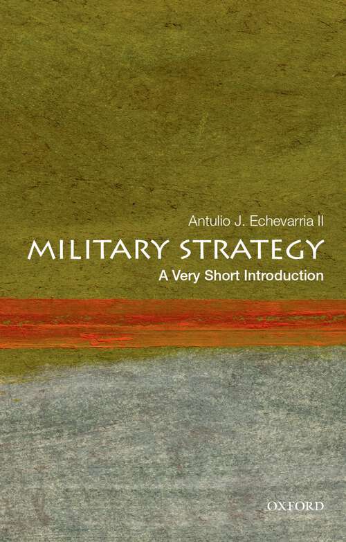 Book cover of Military Strategy: A Very Short Introduction (Very Short Introductions)
