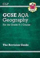 Book cover of New GCSE 9-1 Geography AQA Revision Guide (with Online Ed) - New Edition for 2020 exams & beyond (CGP GCSE Geography 9-1 Revision)   PDF