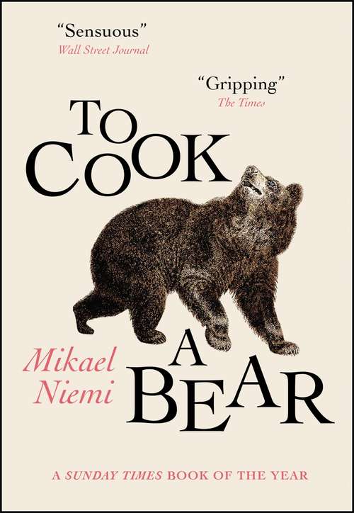 Book cover of To Cook a Bear: A Novel