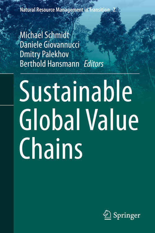 Book cover of Sustainable Global Value Chains (1st ed. 2019) (Natural Resource Management in Transition #2)