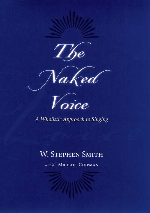 Book cover of The Naked Voice: Singing with Authenticity
