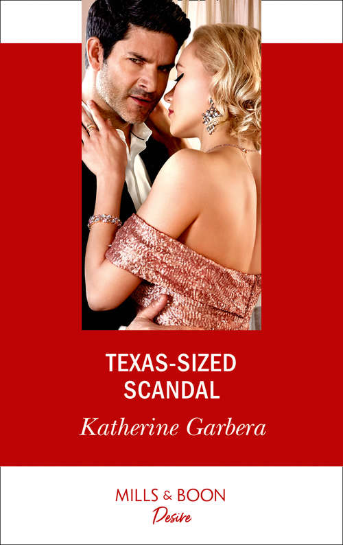Book cover of Texas-Sized Scandal: Texas-sized Scandal (texas Cattleman's Club: Houston) / Stranded And Seduced (boone Brothers Of Texas) (ePub edition) (Texas Cattleman’s Club: Houston #7)