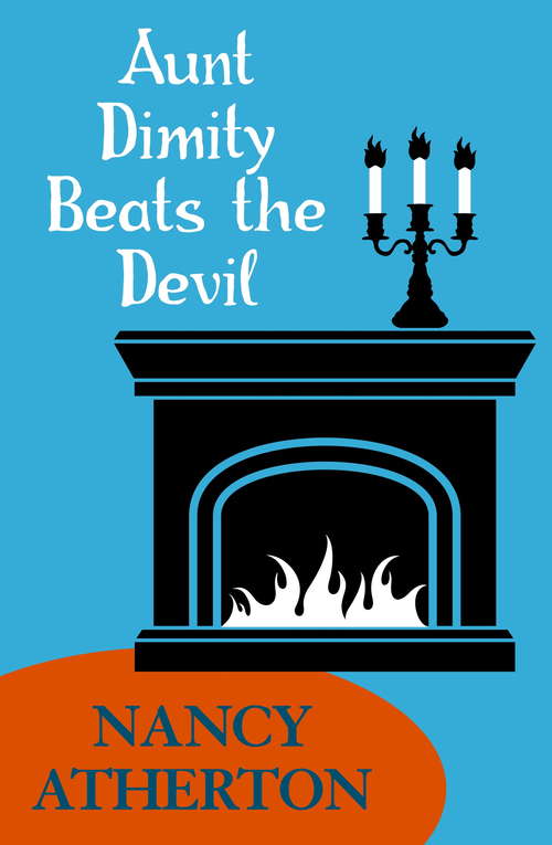 Book cover of Aunt Dimity Beats the Devil: An enchanting mystery of secrets of intrigue (Aunt Dimity Mysteries #6)