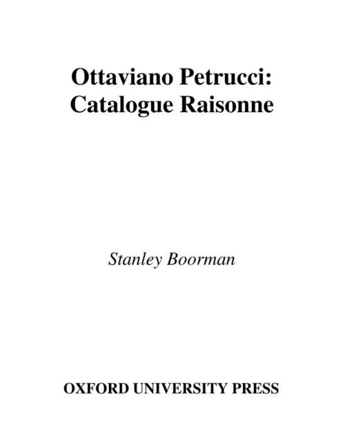 Book cover of Ottaviano Petrucci: A Catalogue Raisonné
