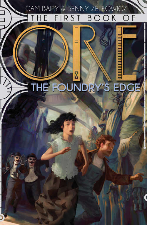 Book cover of The Foundry's Edge (The\books Of Ore Ser. #1)